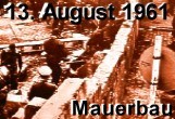 Mauerbau 13. August 1961 und Rede vom Lgenbaron SED-Chef Ulbricht